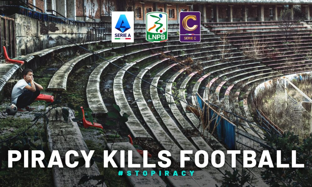 Serie A, B, and C Join Forces For Anti-Piracy Campaign